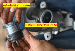fungsi piston rem